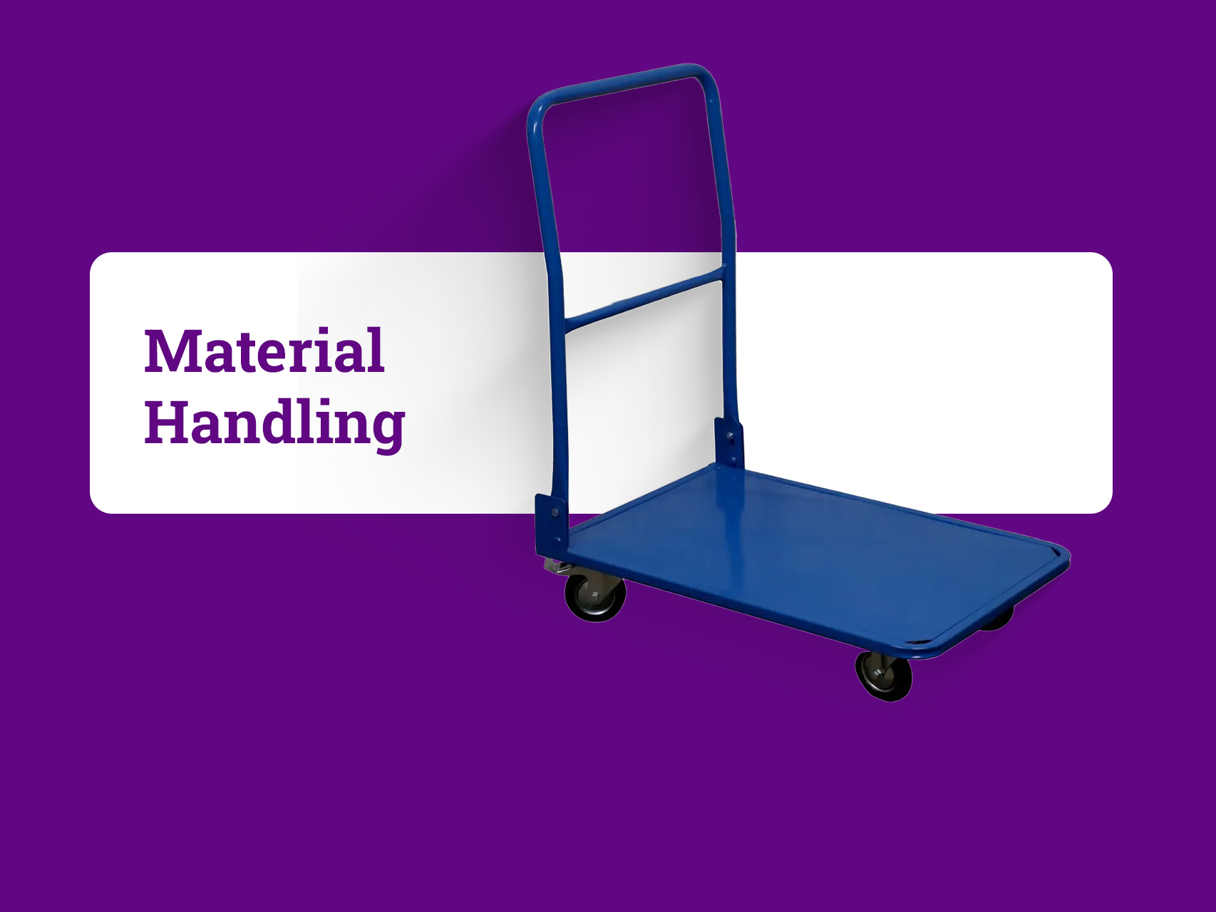 Material Handling